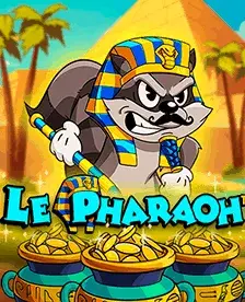 Le Pharaoh Le Pharaoh